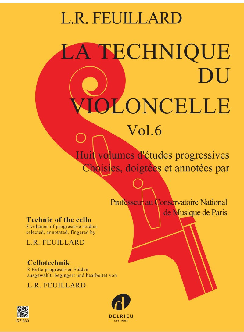 EDITION DELRIEU FEUILLARD LOUIS R. - TECHNIQUE DU VIOLONCELLE VOL.6