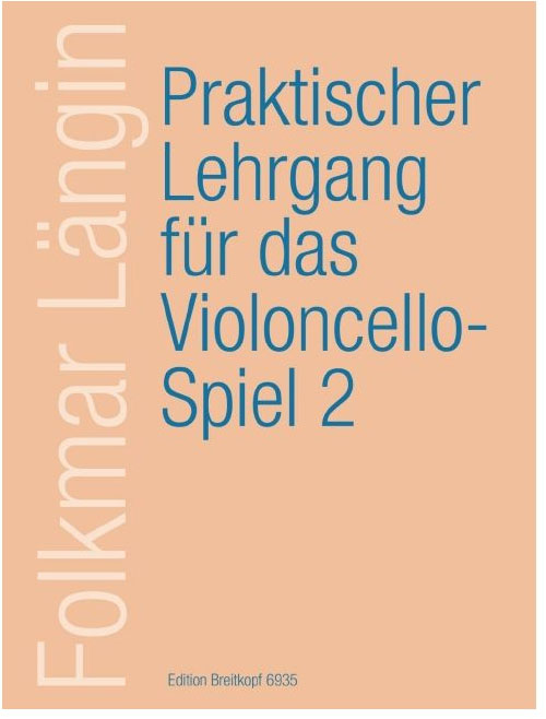 EDITION BREITKOPF LANGIN FOLKMAR - LEHRGANG VIOLONCELLOSPIEL 2 - CELLO