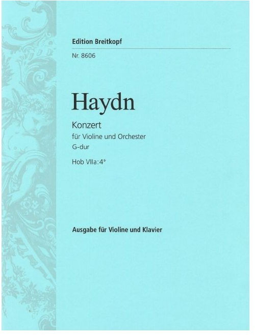 EDITION BREITKOPF Haydn J. - Concerto Pour Violon En Sol Majeur Hob Viia:4 - Violon, Piano