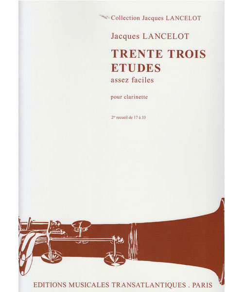 TRANSATLANTIQUES 33 Etudes Assez Faciles Vol. 2 - Clarinette