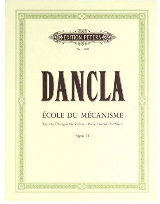 EDITION PETERS DANCLA CHARLES - ÉCOLE DE MÉCANISME (50 TECHNICAL STUDIES) OP.74 - VIOLIN