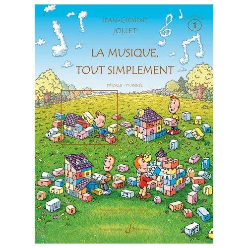 BILLAUDOT Jollet JC - La Musique Tout Simplement Vol. 1 (Professeur)