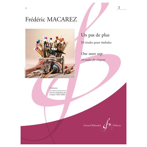 BILLAUDOT MACAREZ FREDERIC - UN PAS DE PLUS VOLUME 2 - TIMBALES
