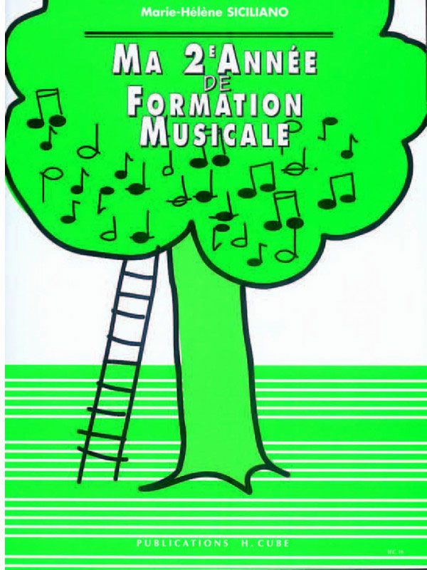 LEMOINE SICILIANO MARIE-HELENE - MA 2EME ANNEE DE FORMATION MUSICALE