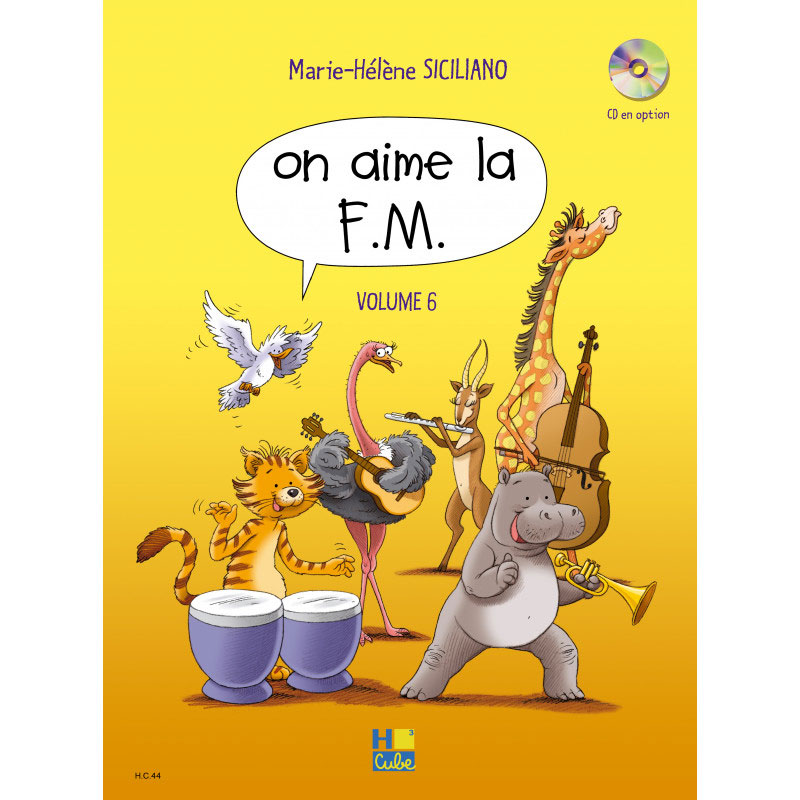 LEMOINE SICILIANO M. H. - ON AIME LA FM VOL. 6