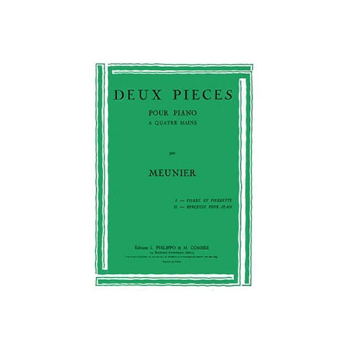 COMBRE MEUNIER GERARD - PIECES (2) PIERRE ET PIERRETTE - BERCEUSE POUR JEAN - PIANO A 4 MAINS