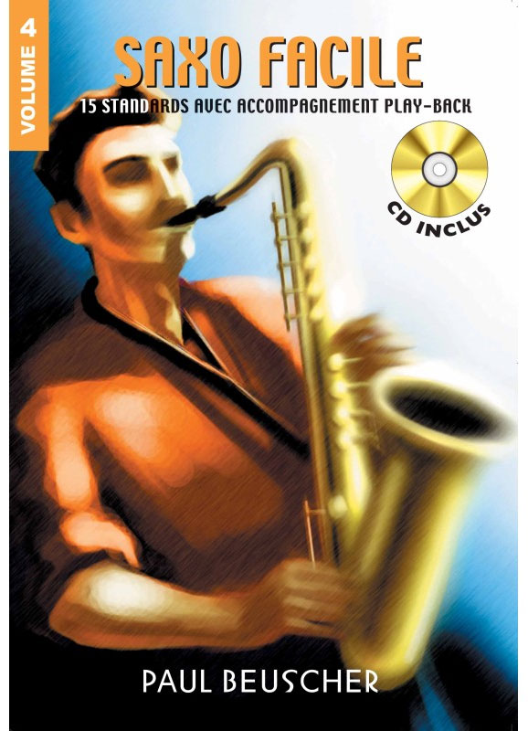 PAUL BEUSCHER PUBLICATIONS SAXOPHONE FACILE VOL.4 + CD