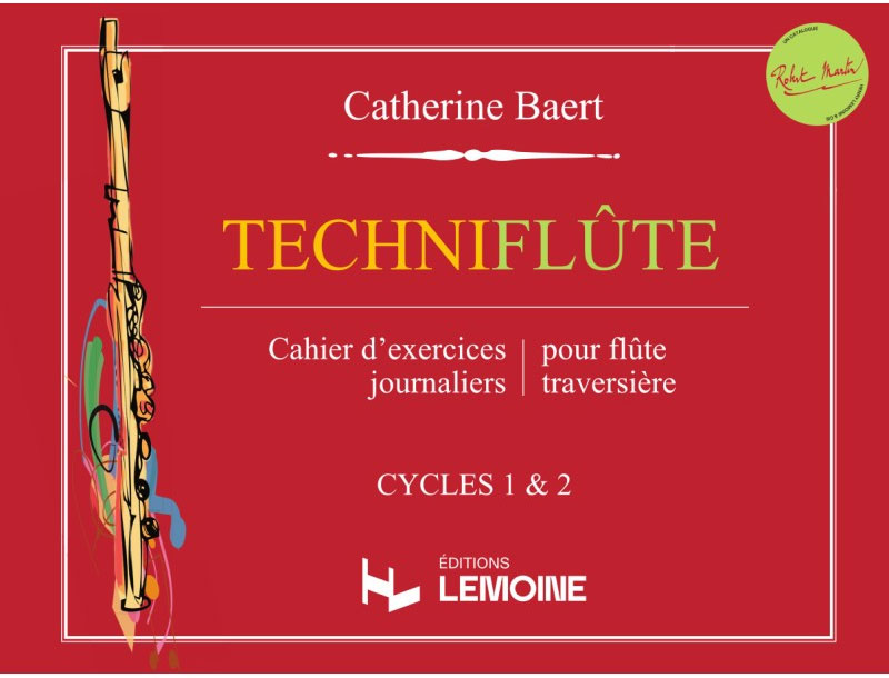 ROBERT MARTIN BAERT CATHERINE - TECHNIFLUTE 
