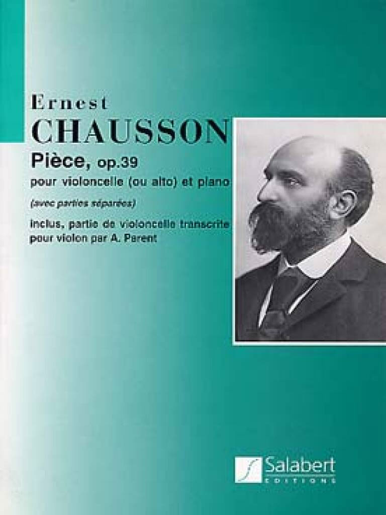 SALABERT Salert Chausson E. - Piece, Op. 39 - Violoncelle (Ou Alto) Et Piano