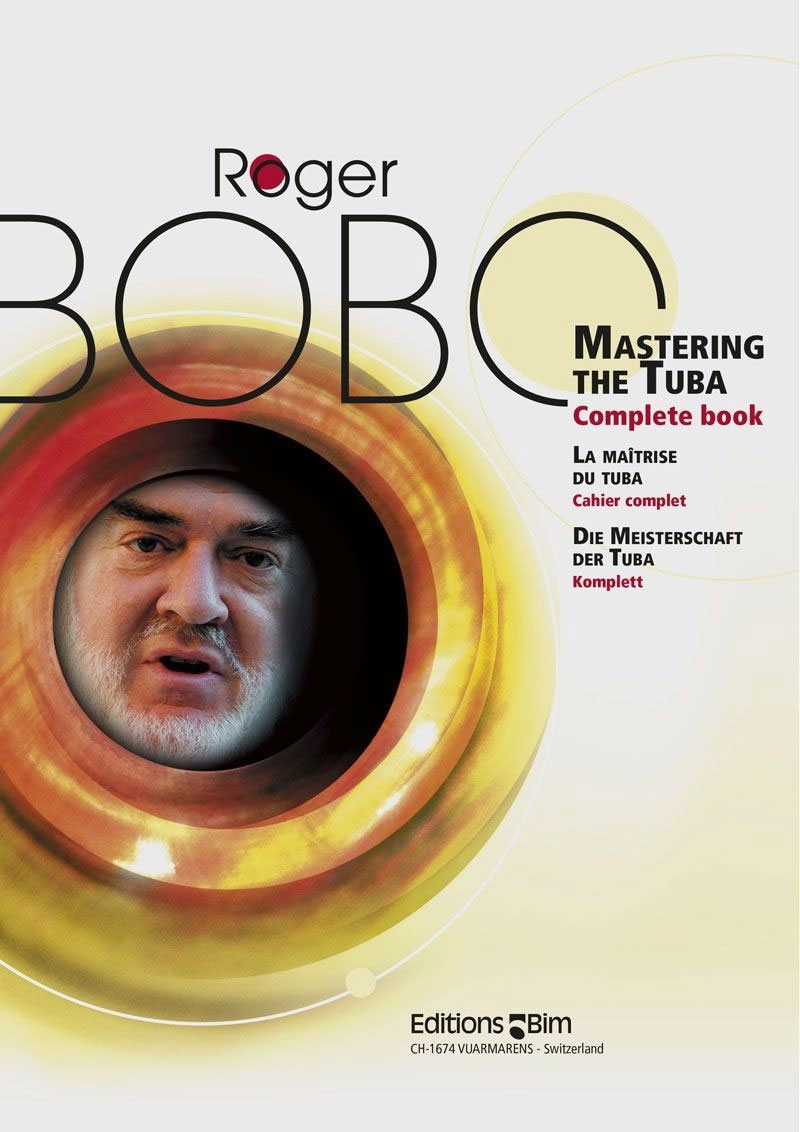BIM Bobo Roger - Mastering The Tuba / La Maîtrise Du Tuba