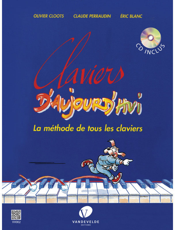 VAN DE VELDE CLOOTS OLIVIER - CLAVIERS D'AUJOURD'HUI + CD