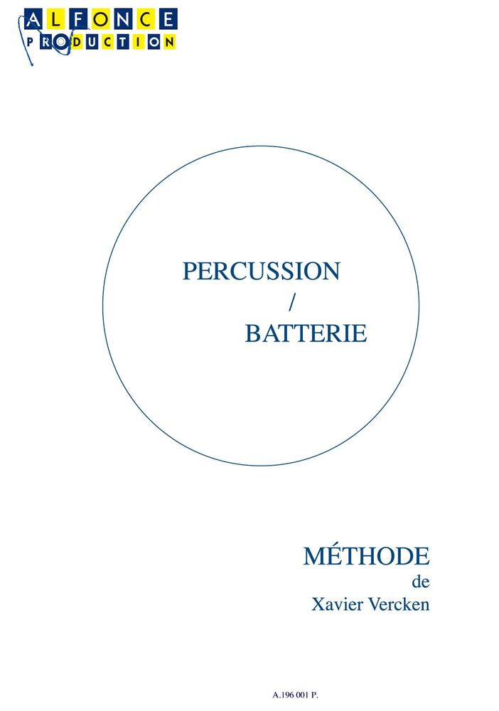 ALFONCE PRODUCTION VERCKEN XAVIER - PERCUSSION BATTERIE