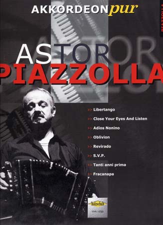 HOLZSCHUH Piazzolla Astor - Akkordeon Pur Vol.1 - Accordeon