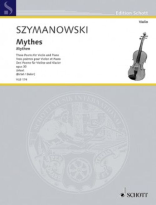 SCHOTT Szymanowski K. - Mythes Op.30 - Violon et Piano