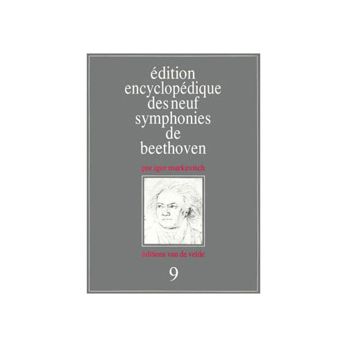 VAN DE VELDE Beethoven - Symphonie No.9 (markevitch) - Orchestre