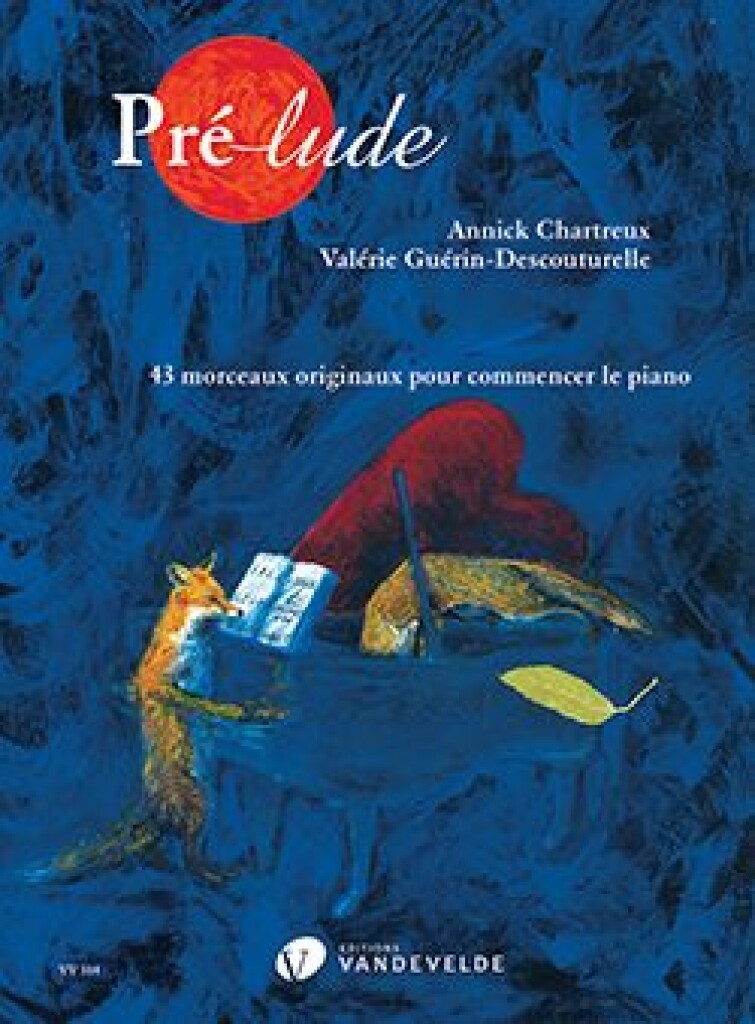 VAN DE VELDE CHARTREUX ANNICK - PRE-LUDE - PIANO