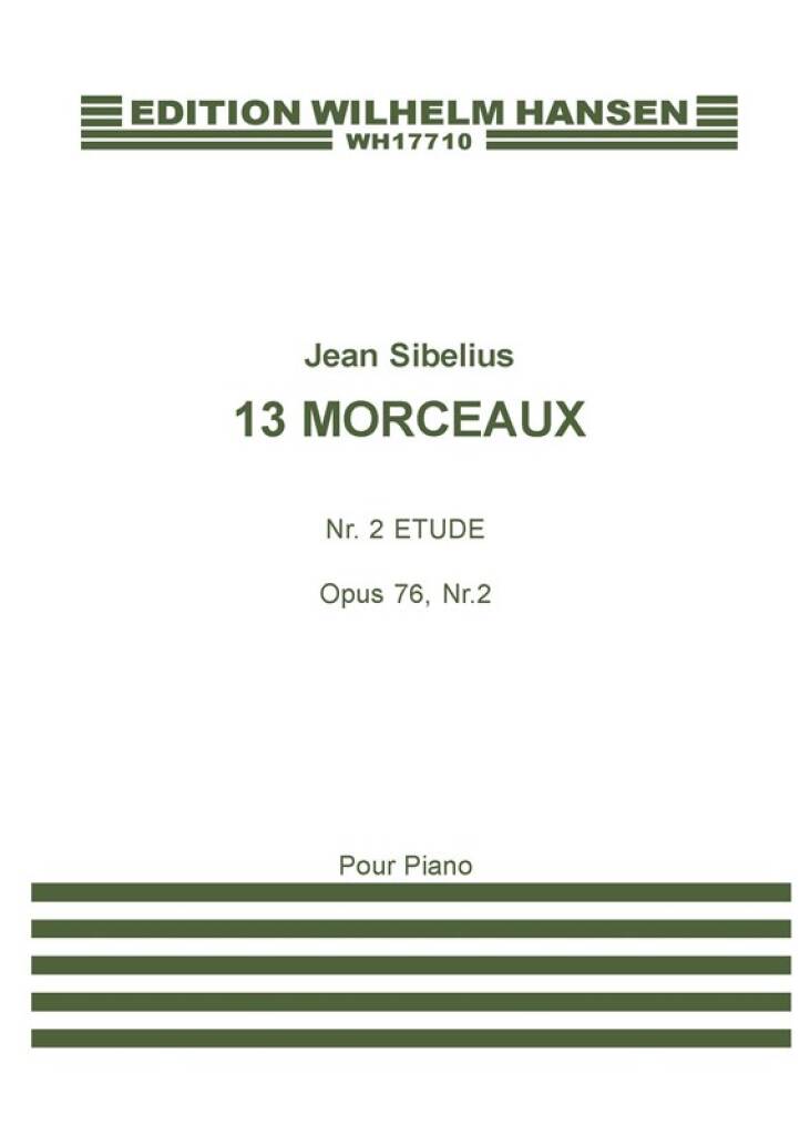 WILHELM HANSEN Sibelius Jean - 13 Morceaux Op.76 N°2 