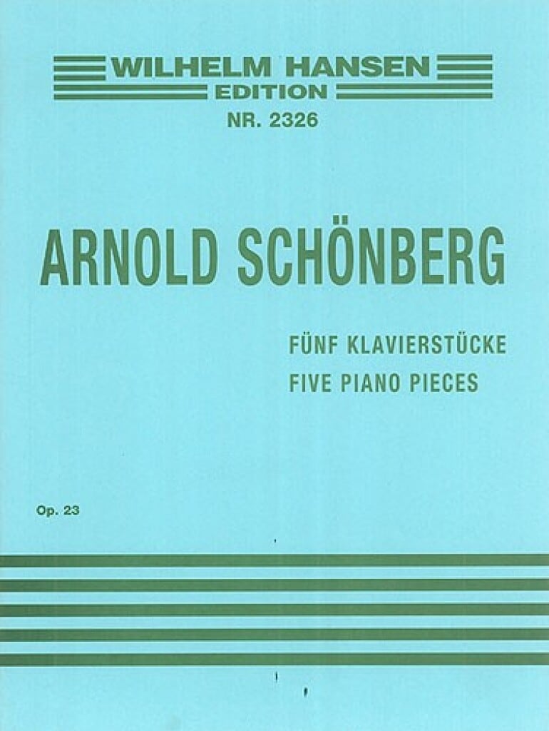 WILHELM HANSEN SCHONBERG ARNOLD - FIVE PIANO PIECES 