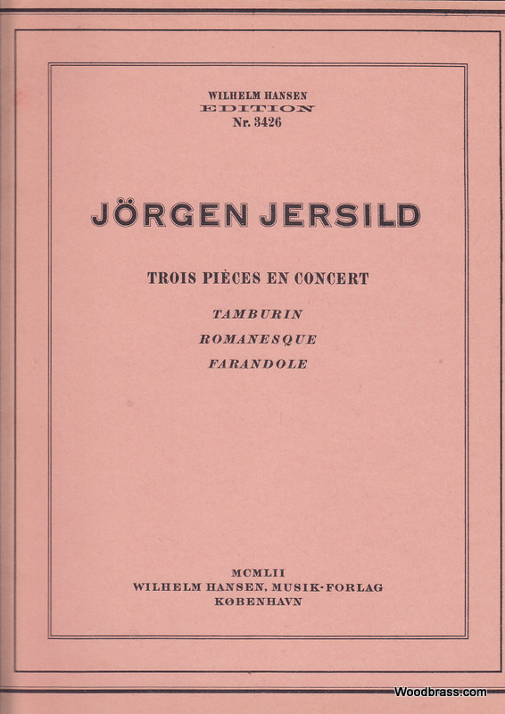 WILHELM HANSEN Jersild Jorgen - Trois Pieces En Concert
