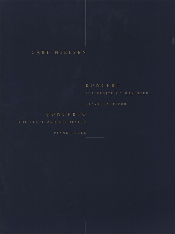 WILHELM HANSEN NIELSEN CARL - CONCERTO POUR FLUTE (PIANO REDUCTION)