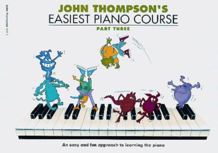 THE WILLIS MUSIC COMPANY JOHN THOMPSON EASIEST PIANO COURSE PART 3 - REVISED EDITION 