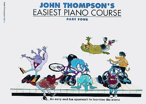 THE WILLIS MUSIC COMPANY THOMPSON JOHN - JOHN THOMPSON EASIEST PIANO COURSE - PT. 4 - PIANO SOLO