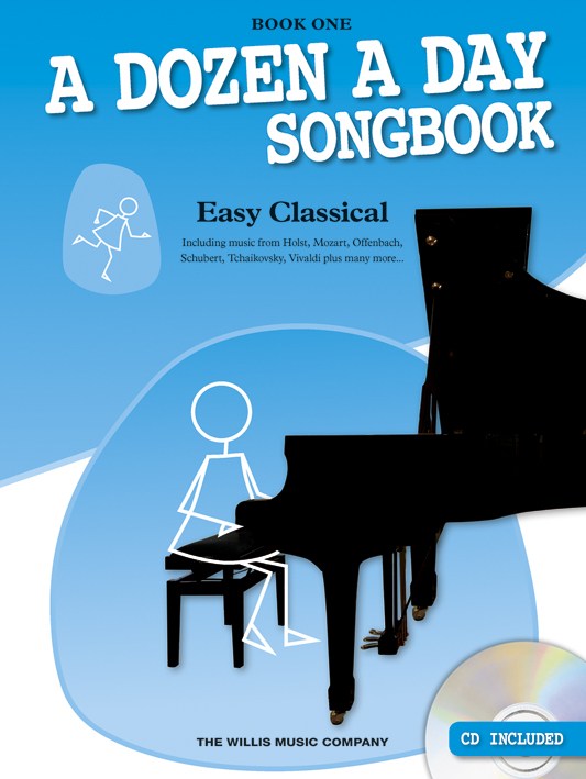 THE WILLIS MUSIC COMPANY EDNA MAE BURNAM - A DOZEN A DAY SONGBOOK - EASY CLASSICAL - BOOK ONE - PIANO SOLO