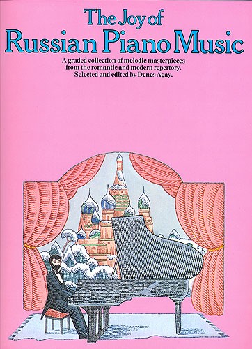 YORKTOWN THE JOY OF RUSSIAN PIANO MUSIC - PIANO SOLO