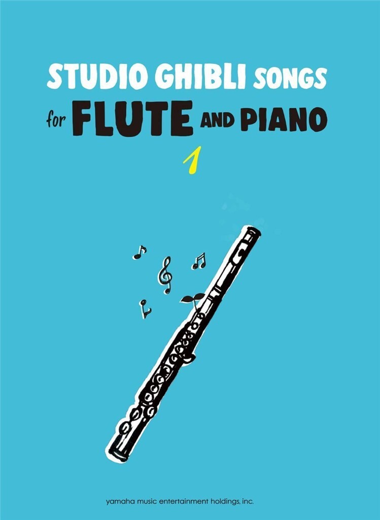 YAMAHA HISAISHI J. - STUDIO GHIBLI SONGS FOR FLUTE & PIANO VOL.1