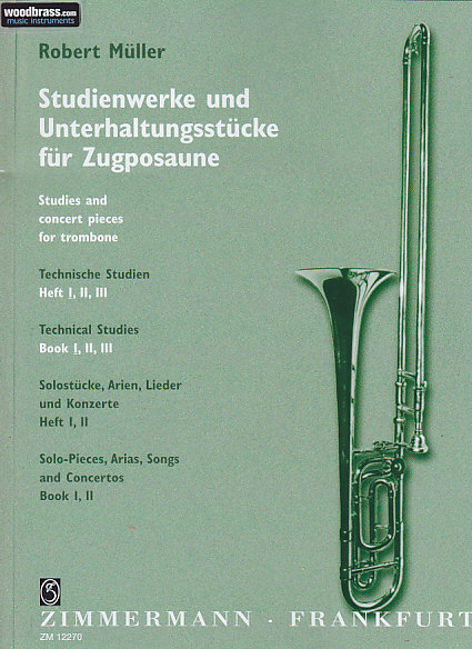 ZIMMERMANN Muller Robert - Technische Studien Fur Posaune Vol.1