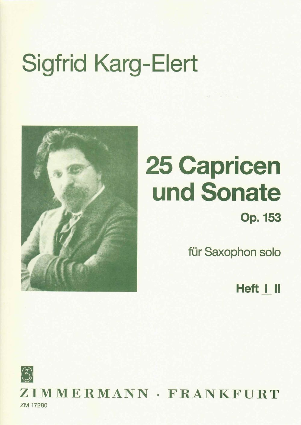 ZIMMERMANN KARG-elert Sigfrid - 25 Caprices et Sonate Op.153 Vol.1