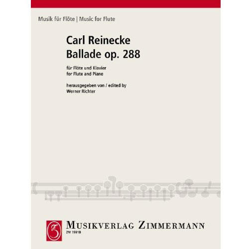 ZIMMERMANN REINECKE C. - BALLADE OP. 288 - FLUTE ET PIANO