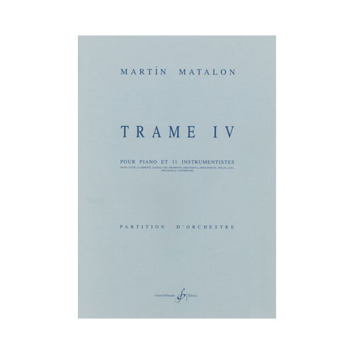BILLAUDOT MATALON MARTIN - TRAME IV