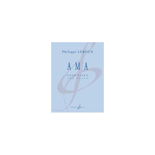 BILLAUDOT LEROUX PHILIPPE - AMA - PIANO