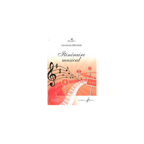 BILLAUDOT Mechain Catherine - Itineraire Musical Volume 1