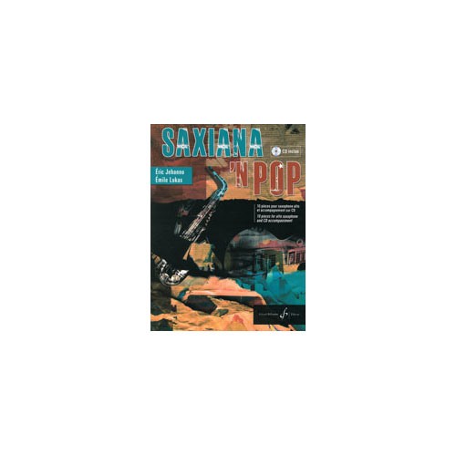BILLAUDOT Jehanno Eric - Saxiana 'N Pop - Saxophone Mi B