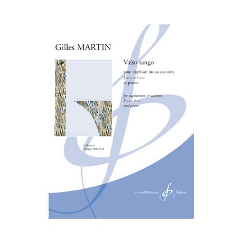  Martin Gilles - Valse Tango - Euphonium Ou Saxhorn Et Piano
