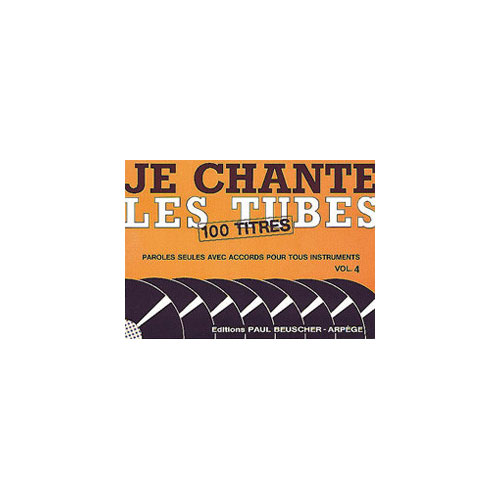 PAUL BEUSCHER PUBLICATIONS Je chante les tubes 4