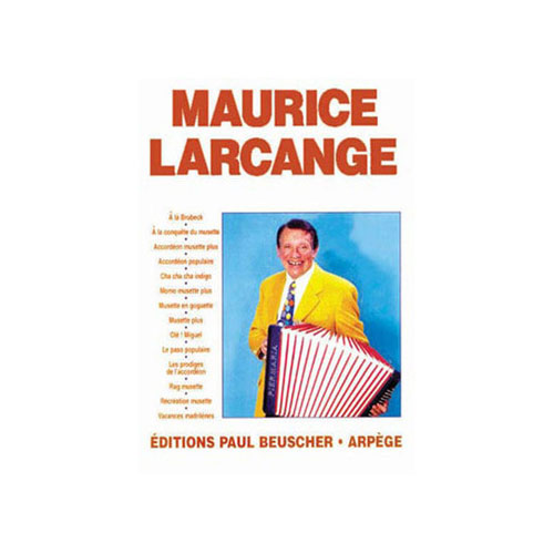 PAUL BEUSCHER PUBLICATIONS Maurice Larcange