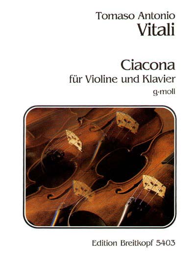 EDITION BREITKOPF VITALI TOMMASO - CHACONNE G-MOLL - VIOLIN, PIANO