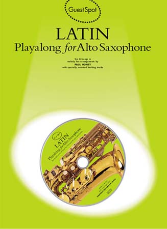 MUSIC SALES GUEST SPOT - LATIN + CD - SAXOPHONE ALTO 