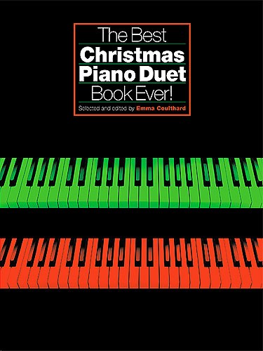 WISE PUBLICATIONS THE BEST CHRISTMAS PIANO DUET BOOK EVER - PIANO DUET
