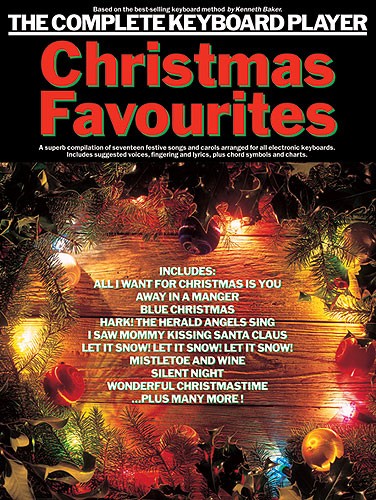 WISE PUBLICATIONS THE COMPLETE KEYBOARD PLAYER CHRISTMAS FAVOURITES - KEYBOARD