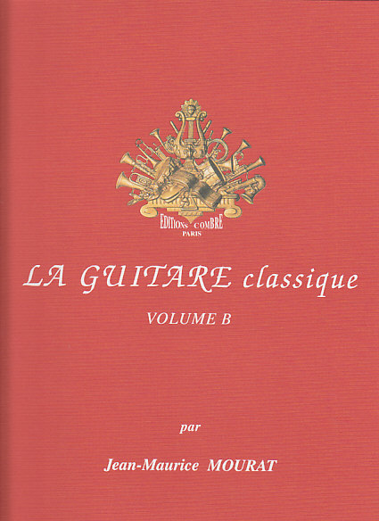 COMBRE MOURAT JEAN-MAURICE - LA GUITARE CLASSIQUE VOL.B + CD