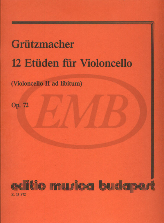 EMB (EDITIO MUSICA BUDAPEST) GRUTZMACHER F.W.L. - 12 ETUDES OP.72 - VIOLONCELLE 