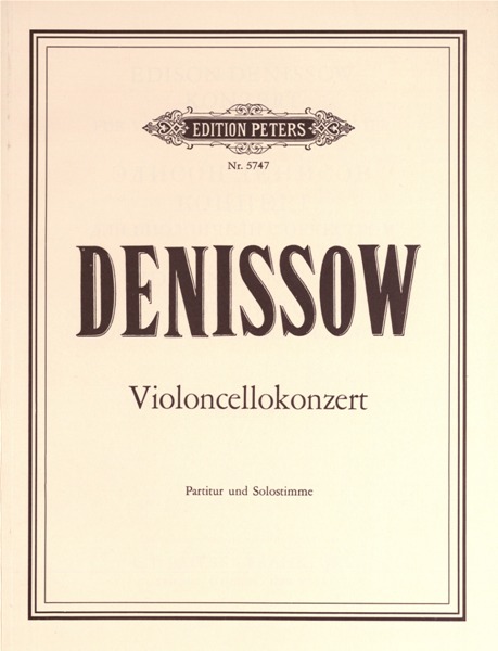 EDITION PETERS DENISSOV EDISON - CELLO CONCERTO - SCORE