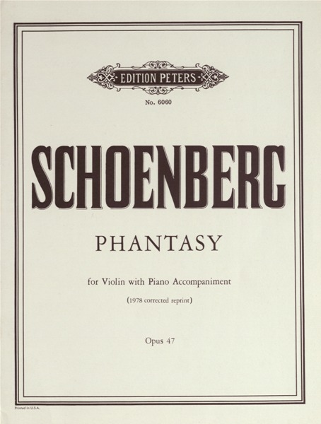EDITION PETERS SCHOENBERG ARNOLD - FANTASY OP.47 - VIOLIN AND PIANO