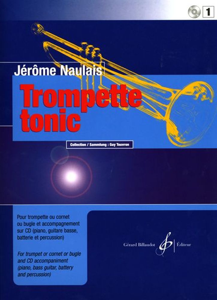 BILLAUDOT NAULAIS JEROME - TROMPETTE TONIC + CD VOL.1
