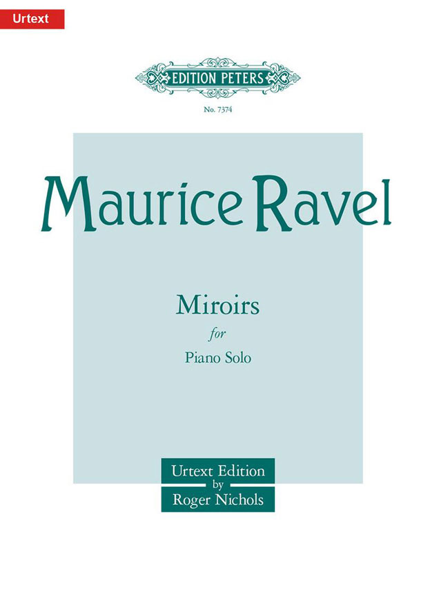 EDITION PETERS RAVEL MAURICE - MIROIRS - PIANO