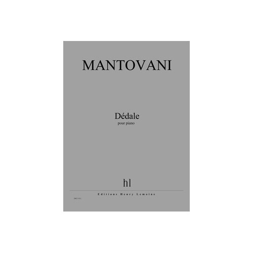 LEMOINE MANTOVANI B. - DEDALE- PIANO
